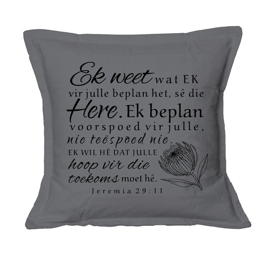 Ek weet - Jeremia 29:11 - Christian Cushion Cover (Charcoal)