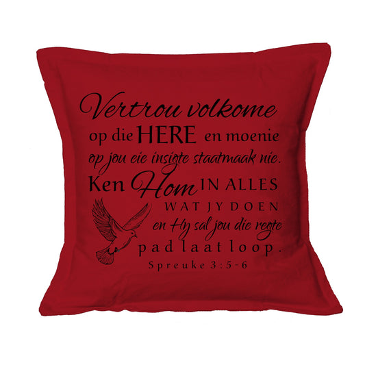Vertrou Volkome - Spreuke 3:5-6 - Christian Cushion Cover - (Red)