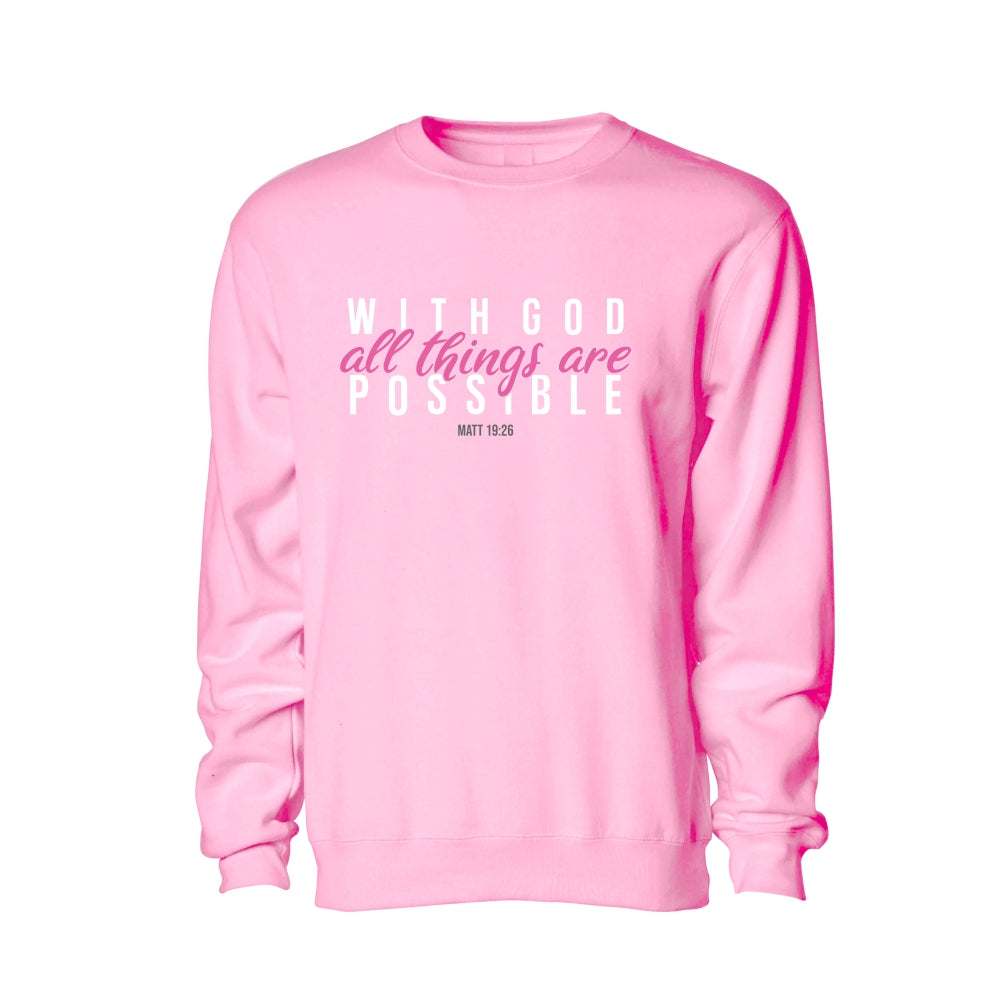 With God All things are possible - Christian Sweater (Pink)