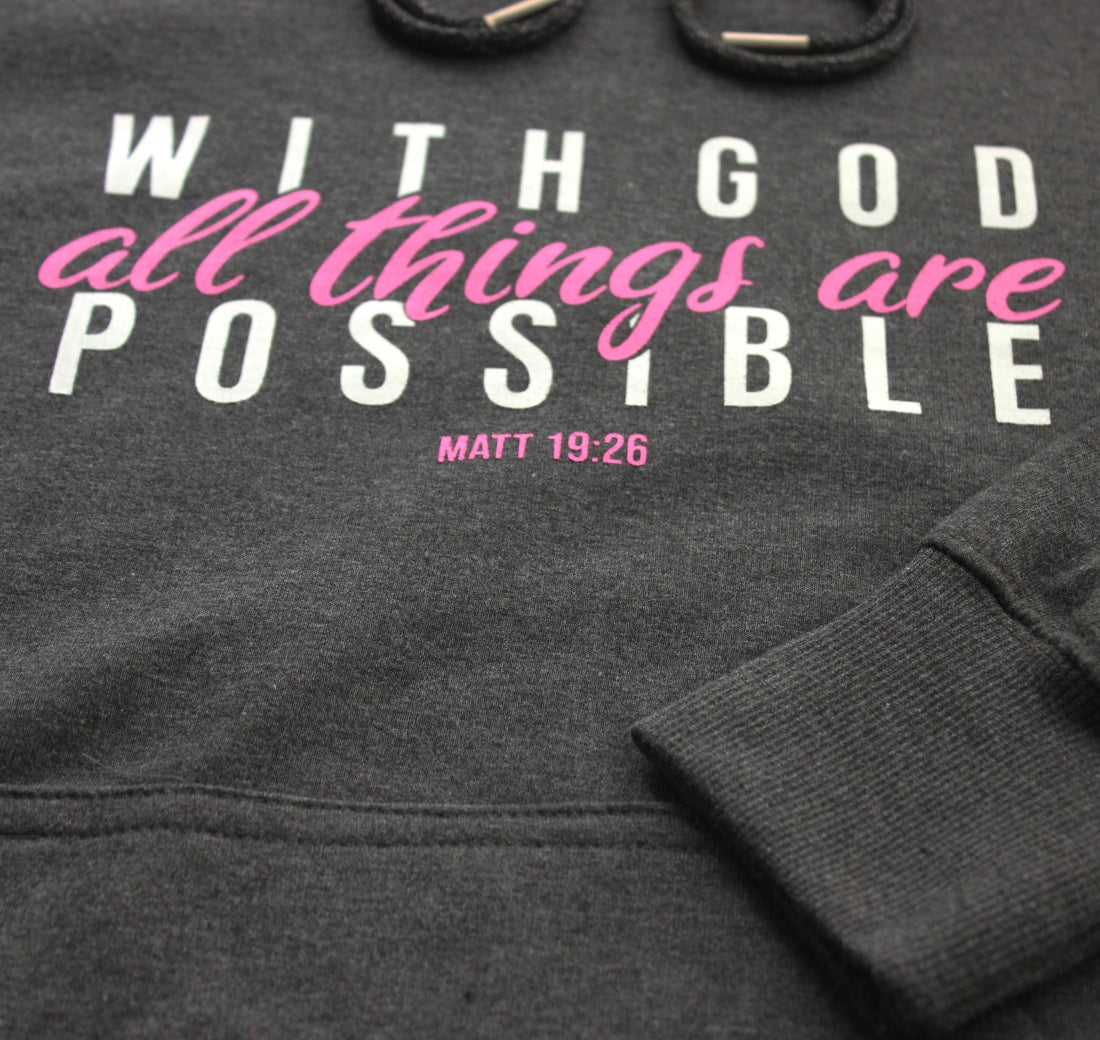 With God all things are possible - Christian Hoodie (Charcoal-Pink)