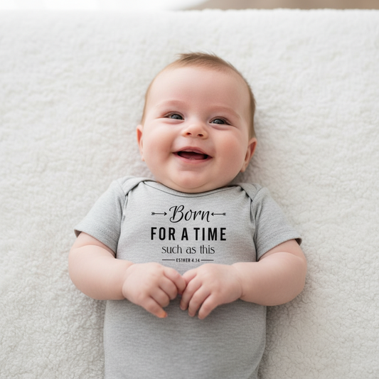 Born for a time such as this - Christian Onesie (Grey SS)