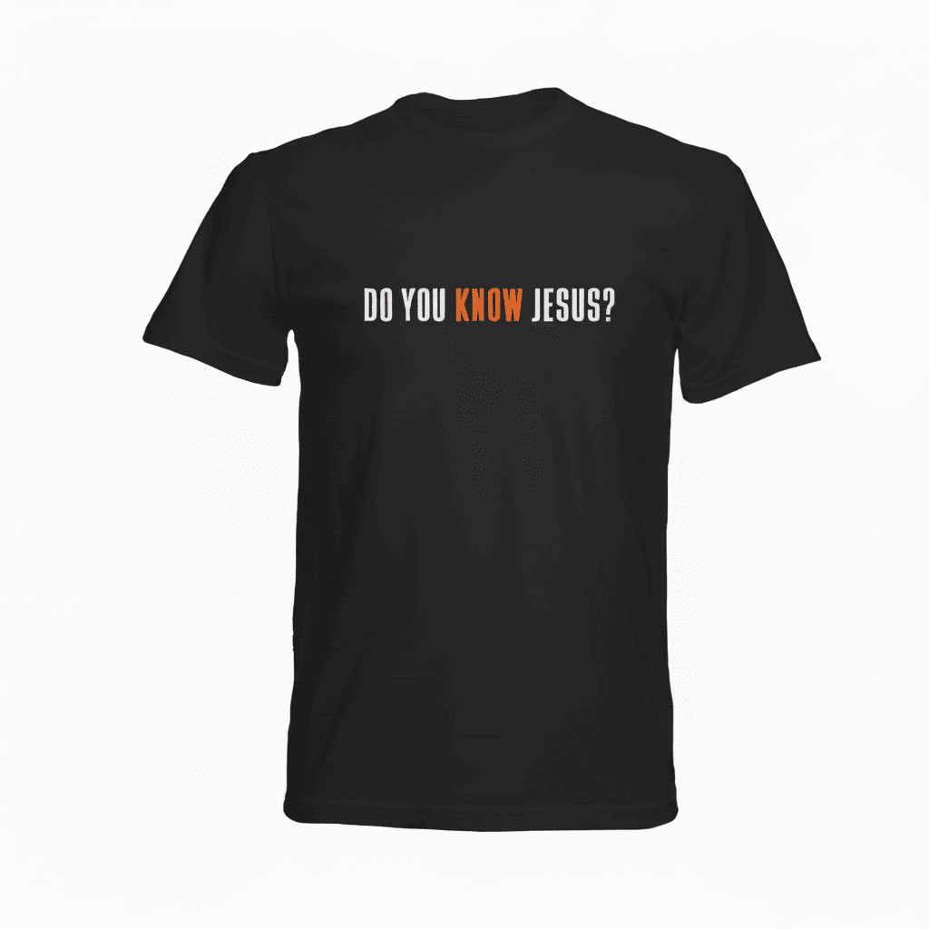 Do_you_know_Jesus_-_Christian_Mens_t-shirt