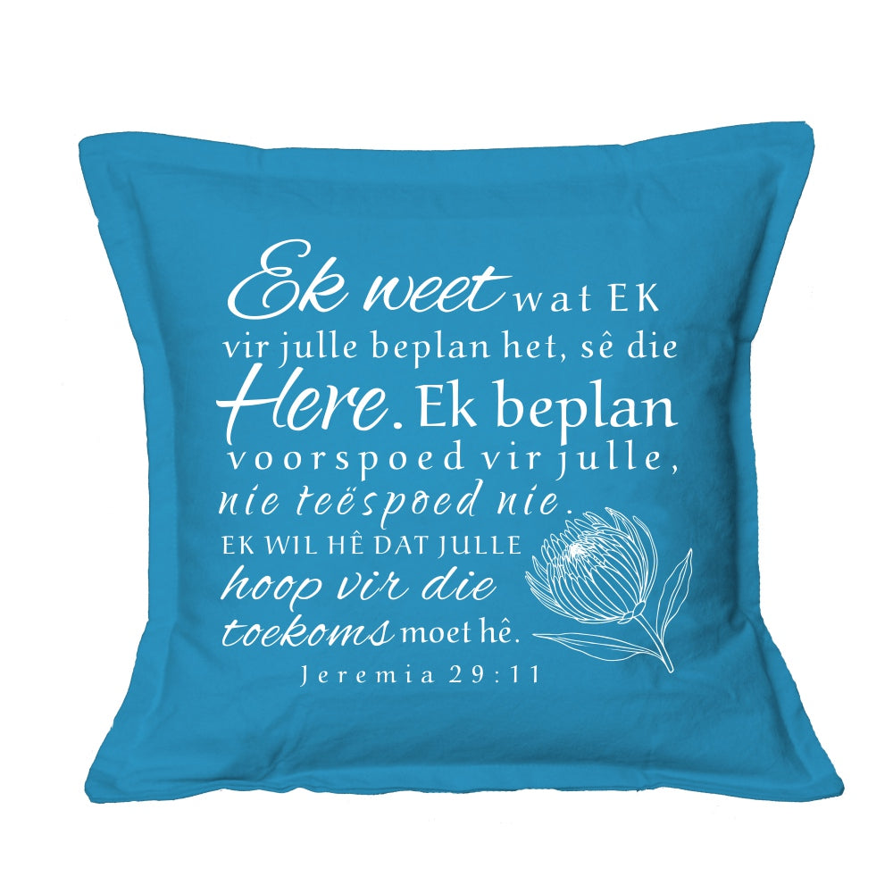 Ek weet - Jeremia 29:11 - Christian Cushion Cover (Blue)