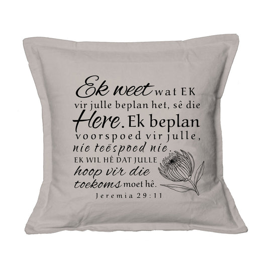 Ek weet - Jeremia 29:11 - Christian Cushion Cover (Stone)