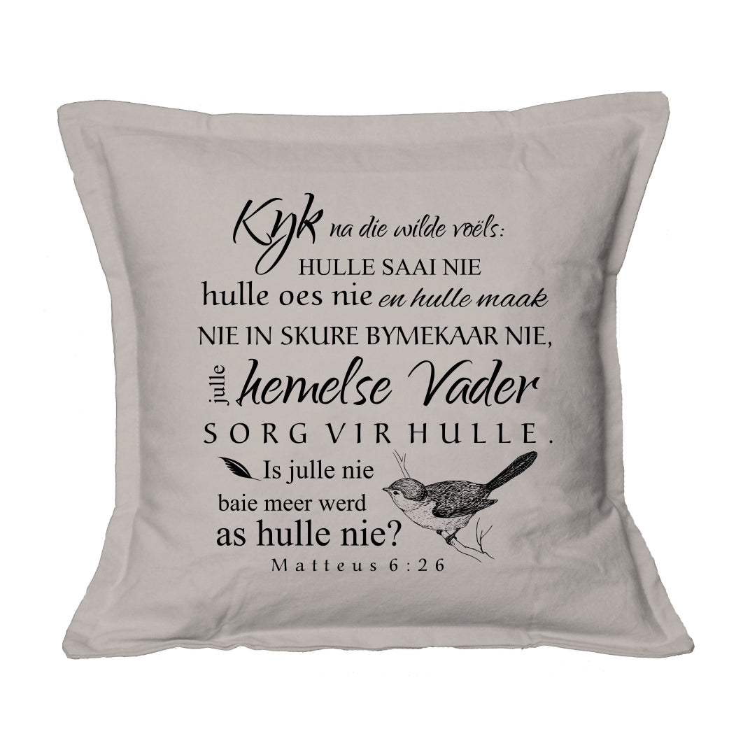 Kyk na die Wilde voels - Christian Cushion Cover (Stone)