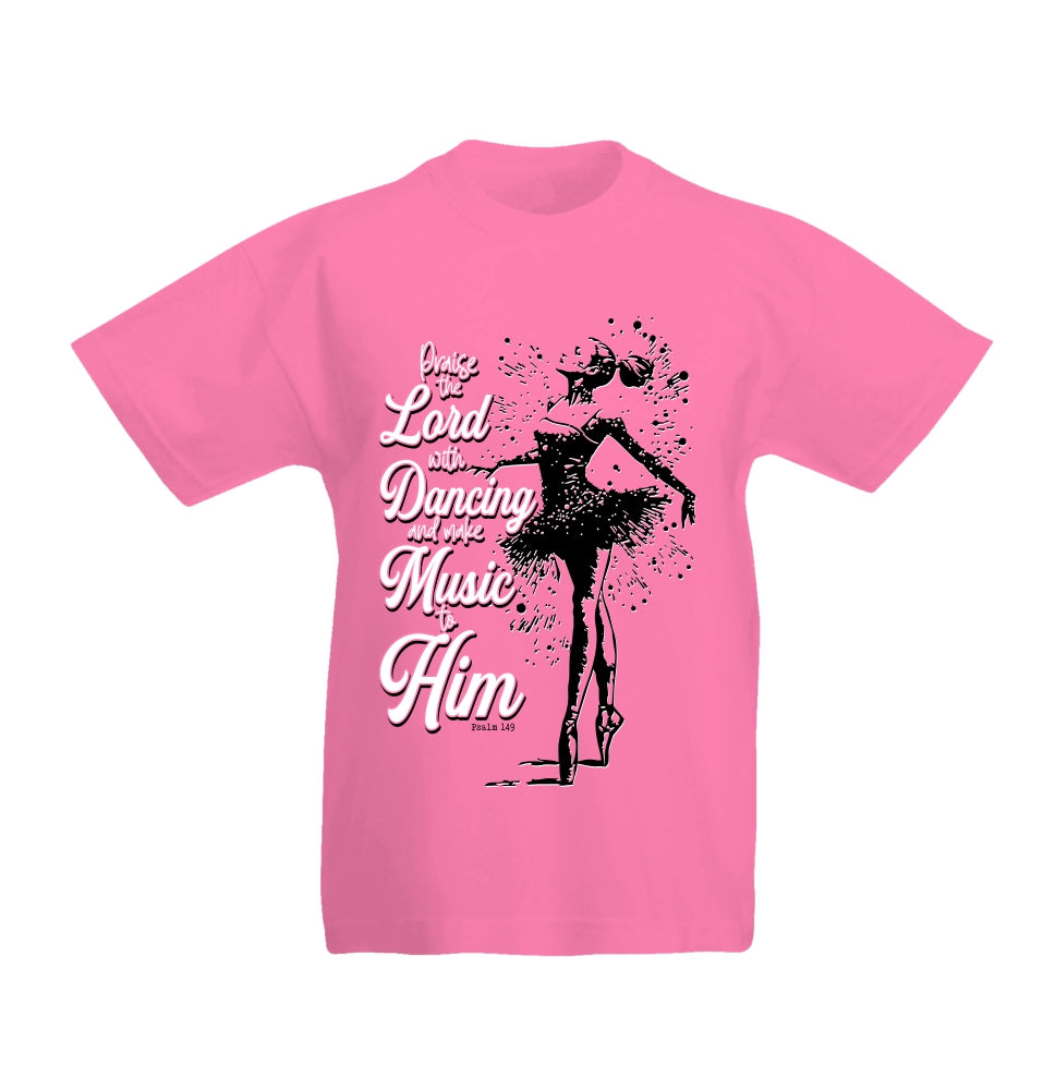 Praise The Lord With Dancing Ballerina – Christian Kids T shirt (Pink)