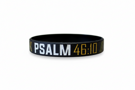 Psalm 46:10 - Silicone Bands (Black)