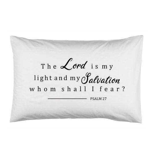 The Lord is my light and my Salvation - Christian Pillowcase (White)