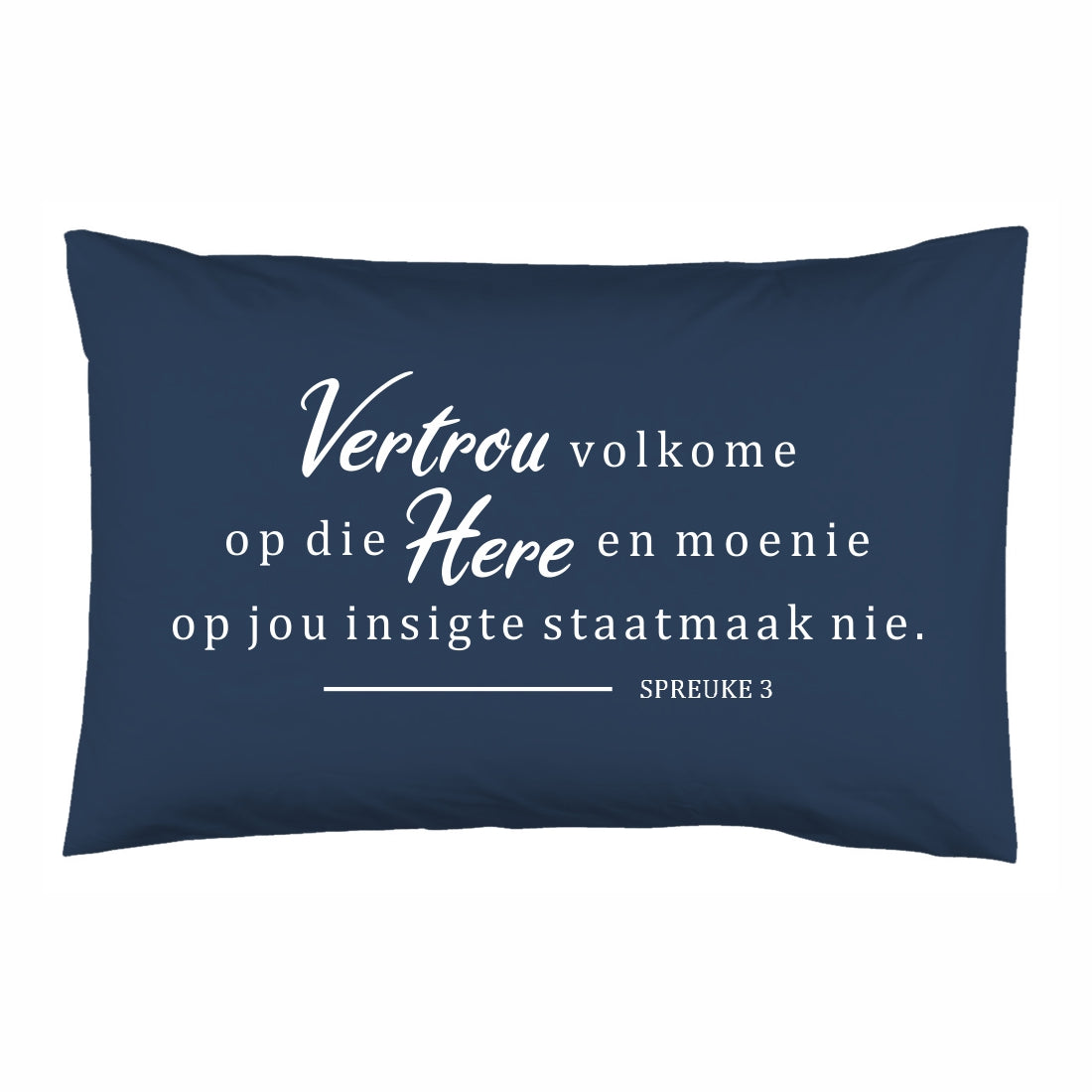 Vertrou Volkome - Christian Pillowcase (Navy)