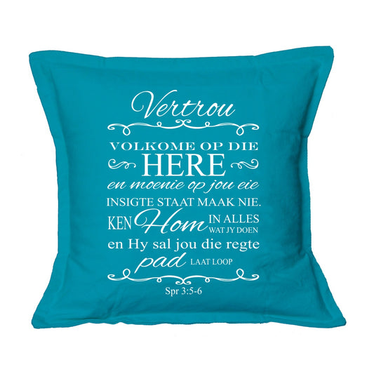 Vertrou Volkome op die Here - Cushion Cover (Turquoise)