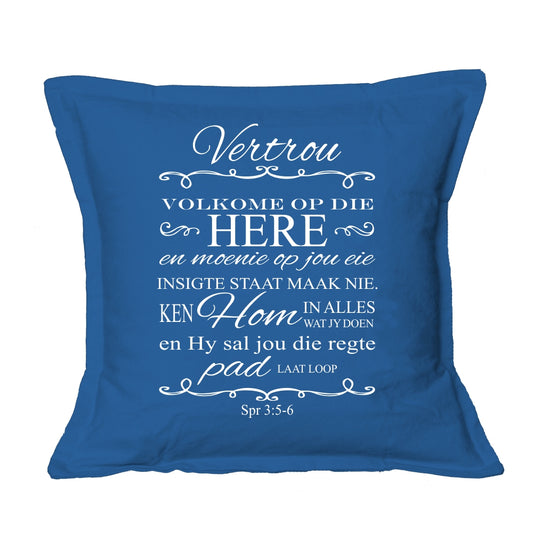 Vertrou Volkome op die Here - Cushion Cover (Blue)