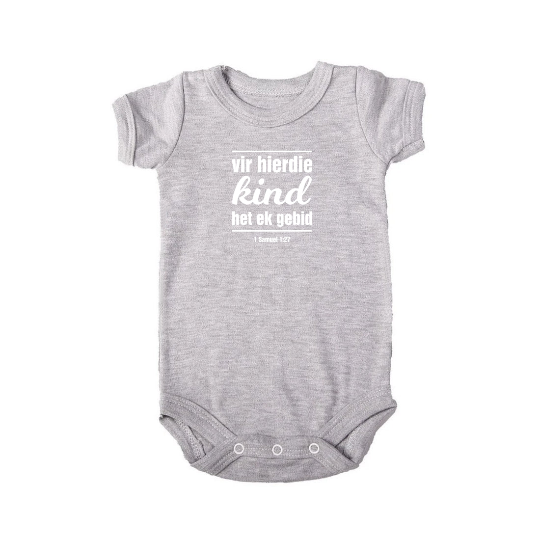 Vir hierdie kind het ek gebid - Christian Baby Onesie (Grey SS)
