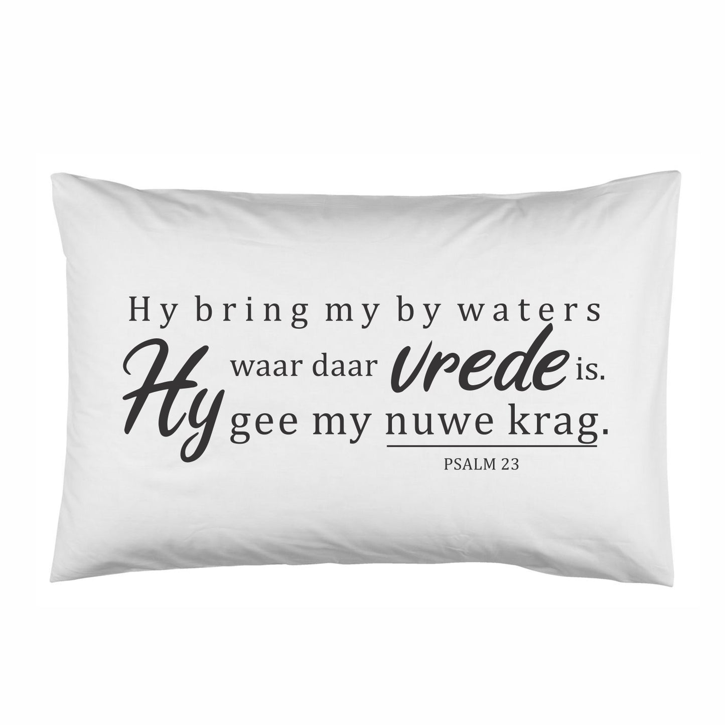 Waters van Vrede - Christian Pillowcase (White)