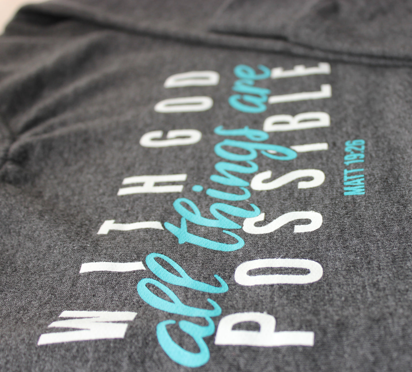 With God all things are possible - Christian Hoodie (Charcoal-Teal)