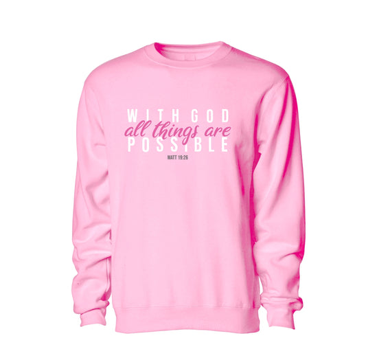 With God All things are possible - Christian Sweater (Pink)