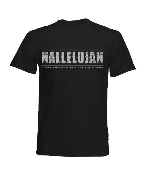 Black Christian T shirt with grey print: Hallelujah, for our Lord God Almighty reigns - by In the Gap Clothing