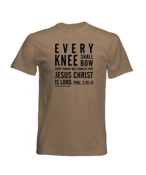 Every knee shall bow - Christian T shirt - Khaki