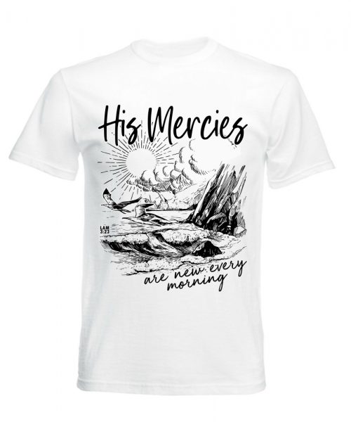 His Mercies - Christian t-shirt- White