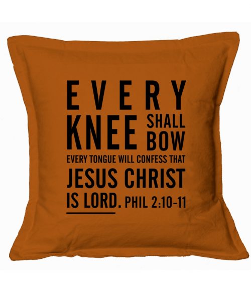 Every Knee Shall Bow - Christian Cushion Cover Cinnamon