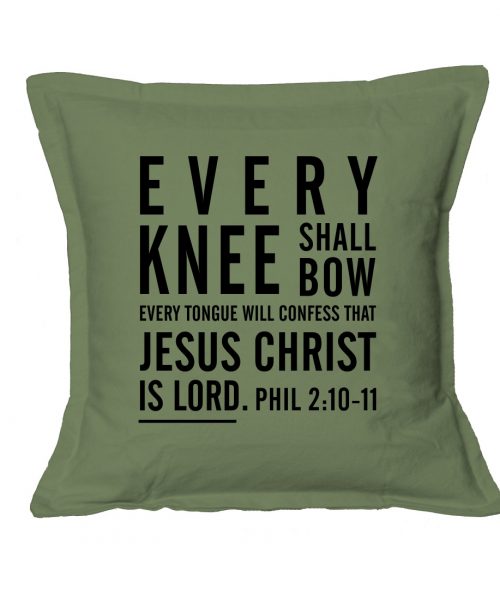 Every Knee Shall Bow - Christian Cushion Cover Olive Green