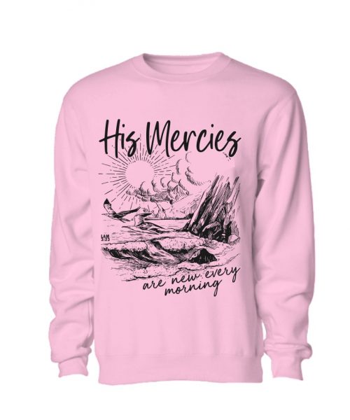 His Mercies - Christian Sweater - Dusty Pink