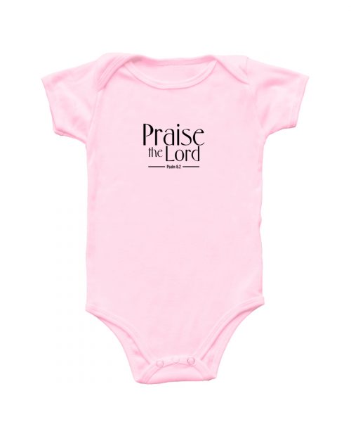 Praise the Lord Christian Baby Onesie - Pink SS